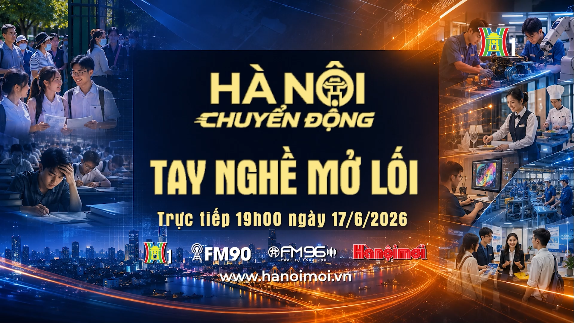 Đón xem Hà Nội chuyển động ngày 17/6: Tay nghề mở lối